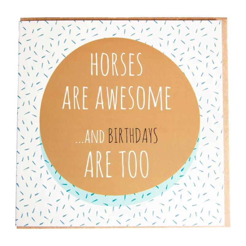 Gubblecote Beautiful Greetings Card - Birthdays Are Too